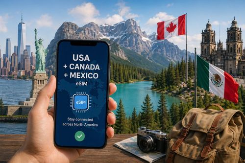Why You Need a USA + Canada + Mexico eSIM for Your Next North America Trip